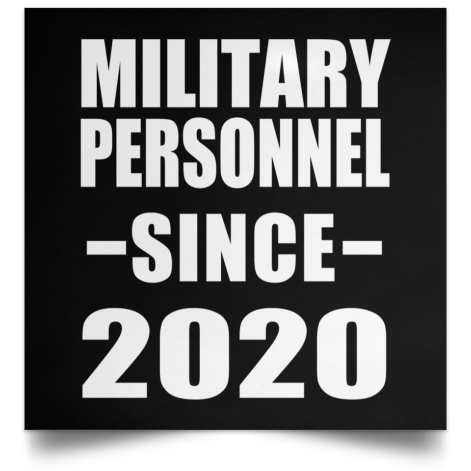 Military Personnel Since 2020 - Poster Square
