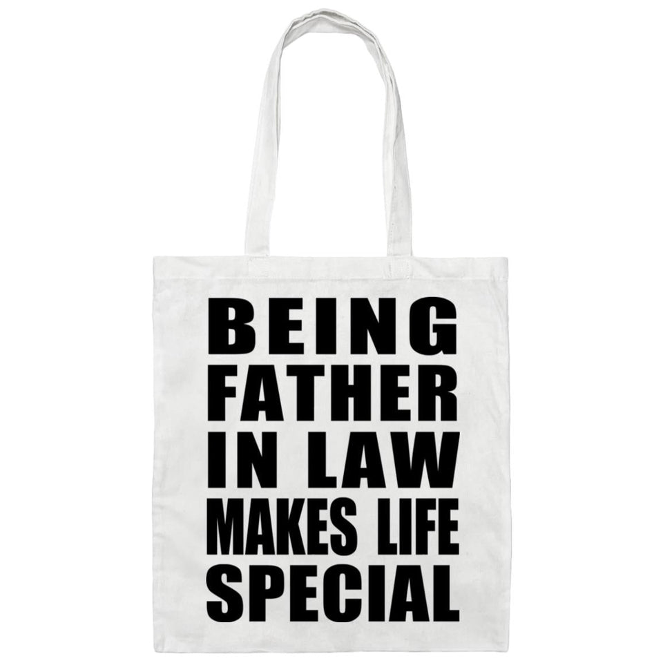 Being Father In Law Makes Life Special - Tote Bag White