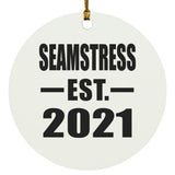 Seamstress Established EST. 2021 - Circle Ornament