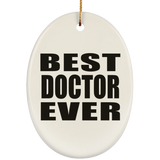 Best Doctor Ever - Oval Ornament