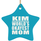 Kim World's Okayest Mom - Star Ornament