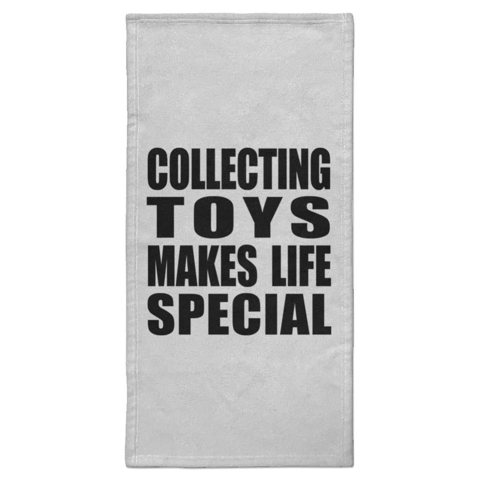Collecting Toys Makes Life Special - Hand Towel