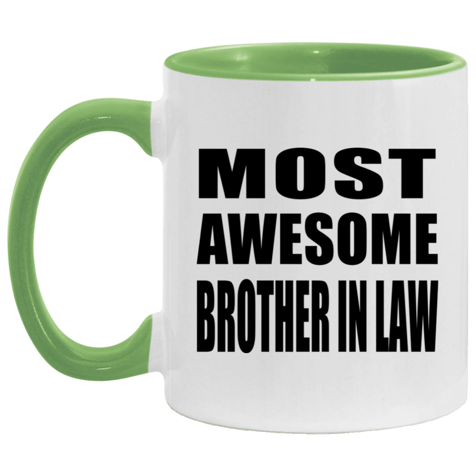 Most Awesome Brother In Law - 11oz Accent Mug Green