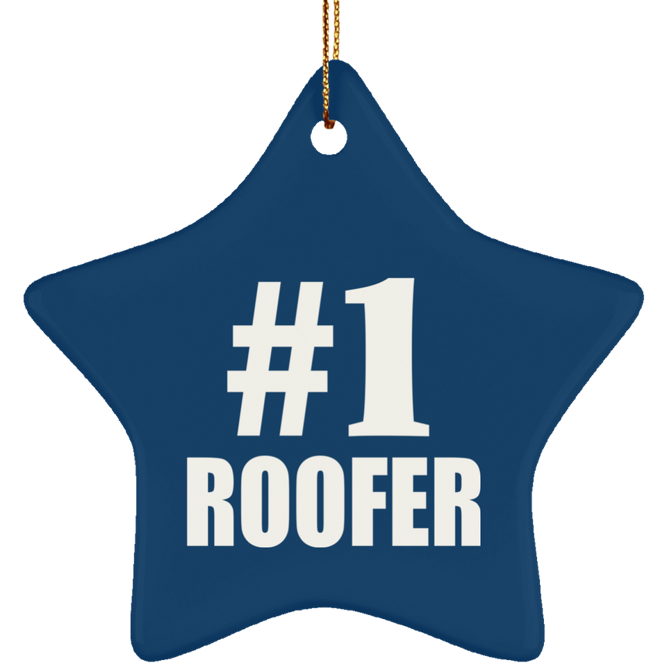 Number One #1 Roofer - Star Ornament