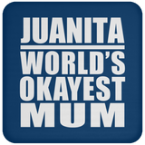 Juanita World's Okayest Mum - Drink Coaster