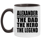 Alexander The Dad The Hero The Legend - 11oz Accent Mug Black
