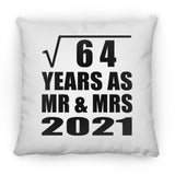 8th Anniversary Square Root of 64 Years As Mr & Mrs 2021 - Throw Pillow