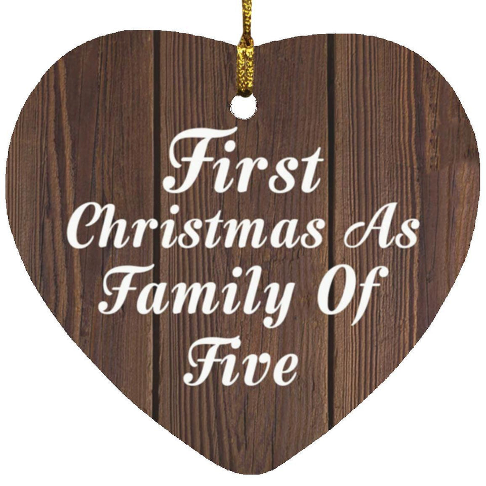First Christmas As Family Of Five - Heart Ornament D