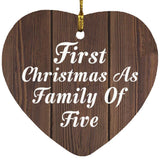 First Christmas As Family Of Five - Heart Ornament D