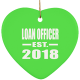 Loan Officer Established EST. 2018 - Heart Ornament