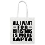 All I Want For Christmas Is More Lapta - Tote Bag White