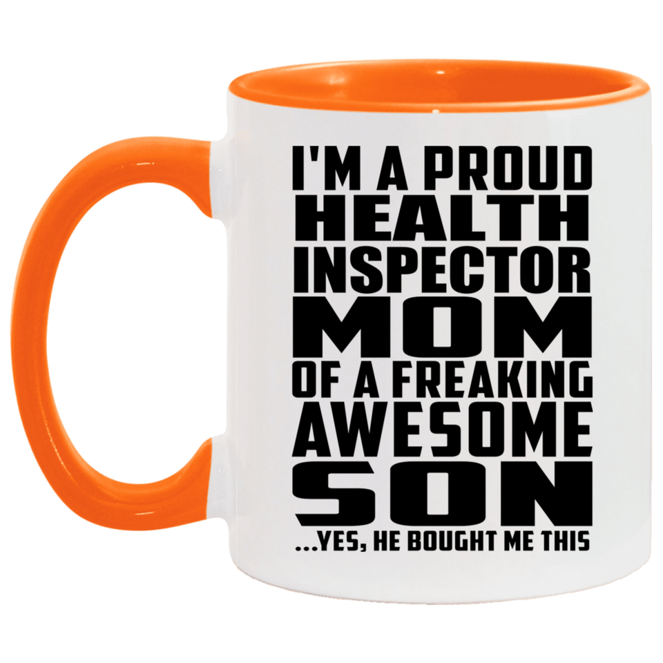 Proud Health Inspector Mom Of Awesome Son - 11oz Accent Mug Orange