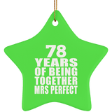 78th Anniversary 78 Years Of Being Mrs Perfect - Star Ornament