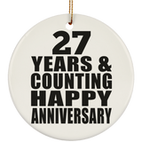 Happy 27th Anniversary 27 Years & Counting - Circle Ornament