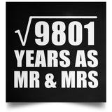 99th Anniversary Square Root of 9801 Years As Mr & Mrs - Poster Square
