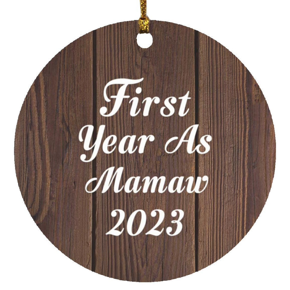 First Year As Mamaw 2023 - Circle Ornament D