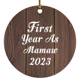 First Year As Mamaw 2023 - Circle Ornament D