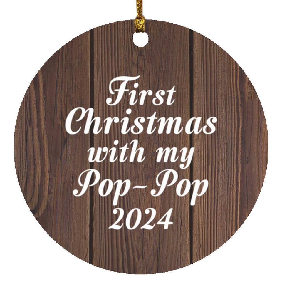 First Christmas With My Pop Pop 2024 - Circle Ornament D