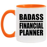 Badass Financial Planner - 11oz Accent Mug Orange