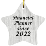 Financial Planner Since 2022 - Star Ornament F