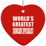 World's Greatest Skincare Specialist - Heart Ornament