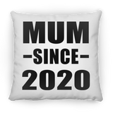 Mum Since 2020 - Throw Pillow