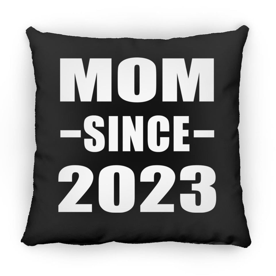 Mom Since 2023 - Throw Pillow Black
