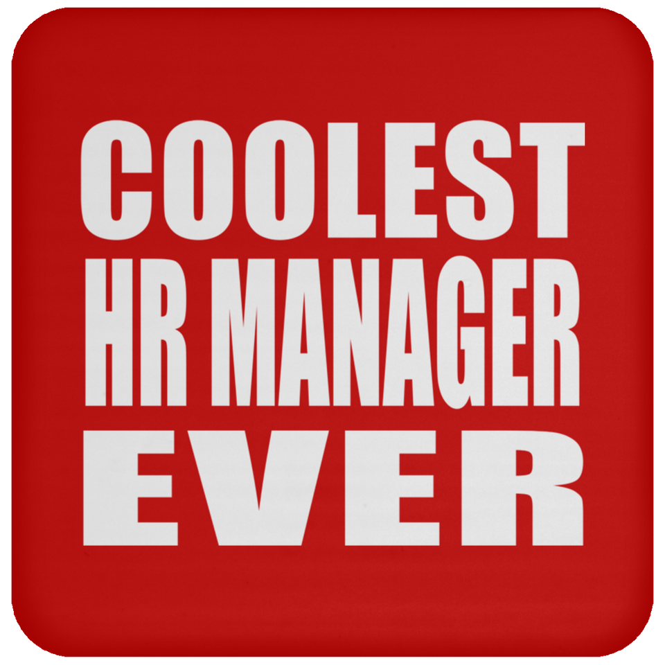 Coolest HR Manager Ever - Drink Coaster