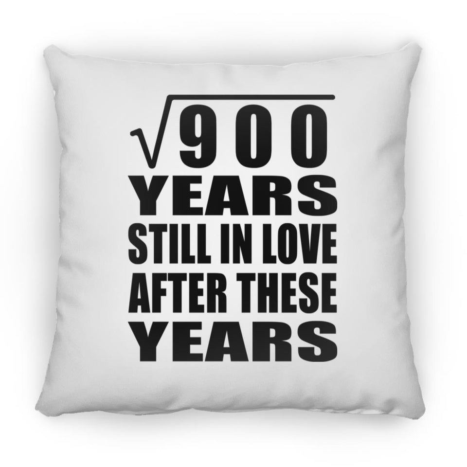 30th Anniversary Square Root of 900 Years Still In Love - Throw Pillow