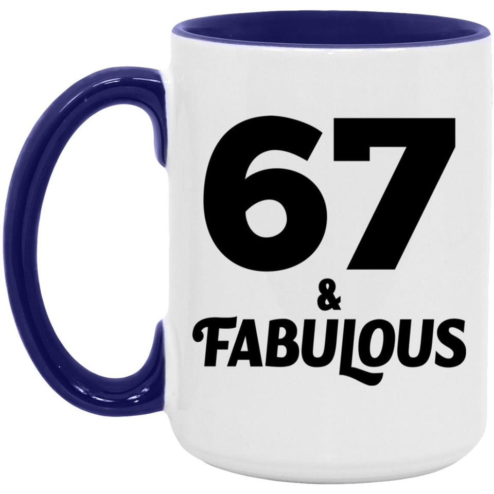 67th Birthday 67 & Fabulous - 15oz Accent Mug Purple