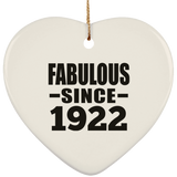 102nd Birthday Fabulous Since 1922 - Heart Ornament