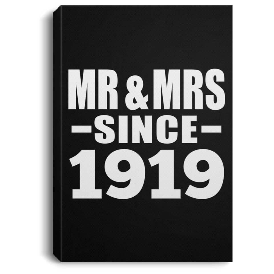 105th Anniversary Mr & Mrs Since 1919 - Canvas Portrait