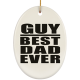 Guy Best Dad Ever - Oval Ornament