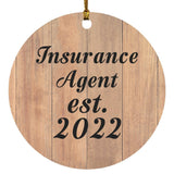 Insurance Agent Established Est. 2022 - Circle Ornament C