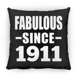 113th Birthday Fabulous Since 1911 - Throw Pillow Black