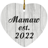 Mamaw Established Est. 2022 - Heart Ornament F