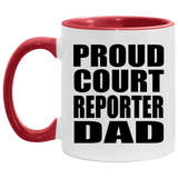 Proud Court Reporter Dad - 11oz Accent Mug Red
