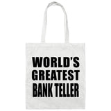 World's Greatest Bank Teller - Tote Bag White