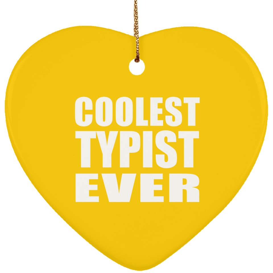 Coolest Typist Ever - Heart Ornament