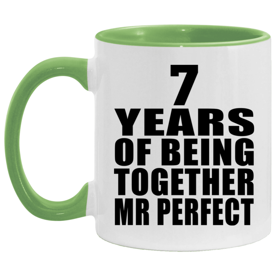 7th Anniversary 7 Years Of Being Mr Perfect - 11oz Accent Mug Green