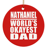 Nathaniel World's Okayest Dad - Circle Ornament