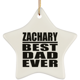 Zachary Best Dad Ever - Star Ornament