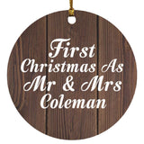 First Christmas As Mr & Mrs Coleman - Circle Ornament D
