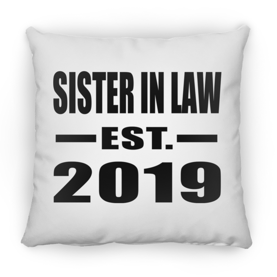 Sister In Law Established EST. 2019 - Throw Pillow