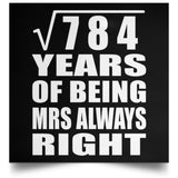 28th Anniversary Square Root of 784 Years Mrs Always Right - Poster Square