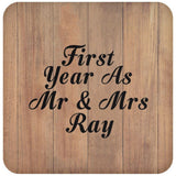 First Year As Mr & Mrs Ray - Drink Coaster C