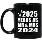 45th Anniversary Square Root of 2025 Years As Mr & Mrs 2024 - 11oz Coffee Mug Black