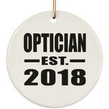 Optician Established EST. 2018 - Circle Ornament