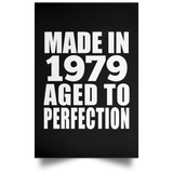 45th Birthday Made In 1979 Aged to Perfection - Poster Portrait