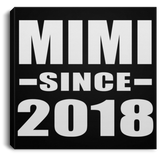 Mimi Since 2018 - Canvas Square